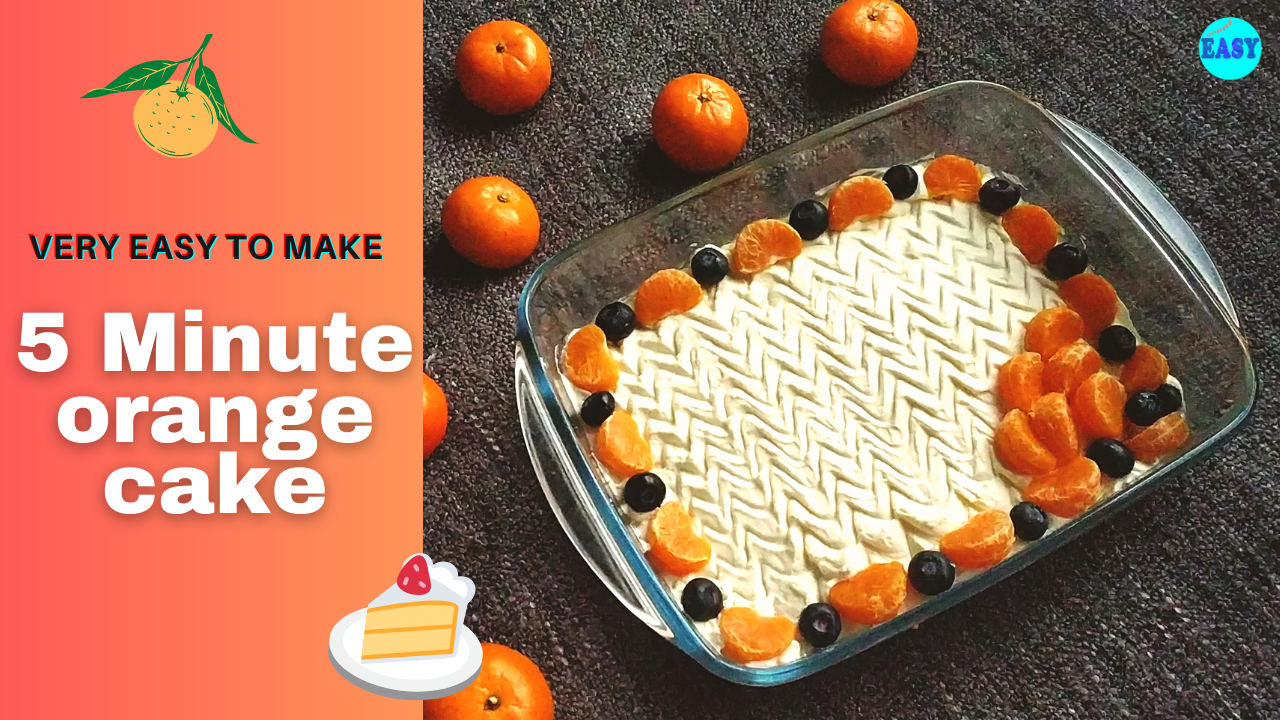 Orange Cake Recipe | Orange Cake In Microwave