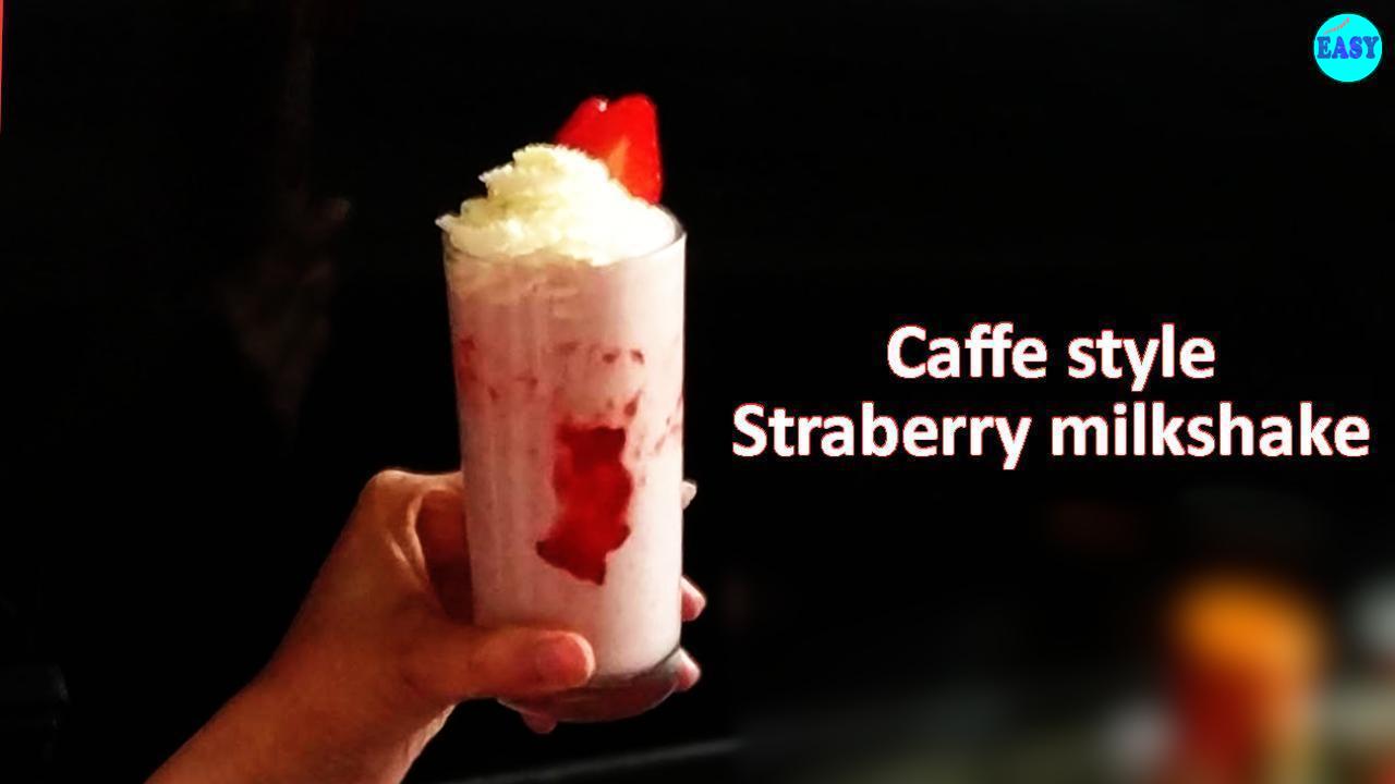 Strawberry Milkshake Recipe | Caffe Style Strawberry Milk Shake