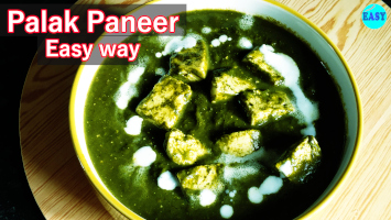 Palak Paneer Recipe | Easy Way To Make Palak Paneer